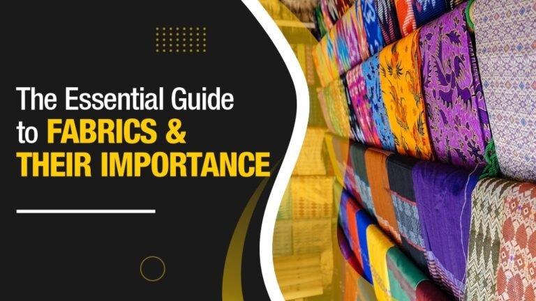 Read more about the article The Essential Guide to Fabrics: Importance, Types, and Cost Analysis in the Indian Market